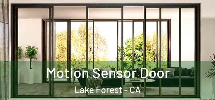Motion Sensor Door Lake Forest - CA