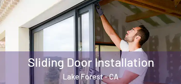  Sliding Door Installation Lake Forest - CA