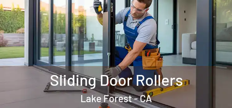 Sliding Door Rollers Lake Forest - CA